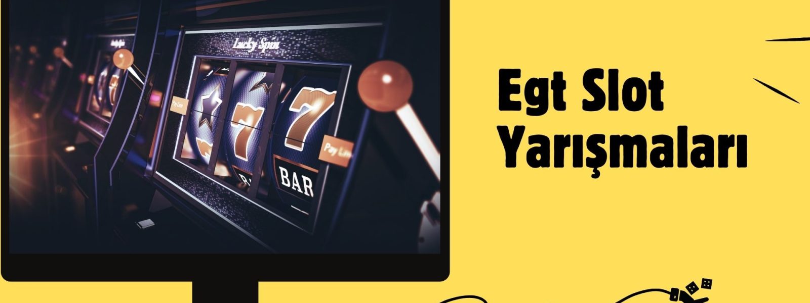 Egt Slot Yarışmaları